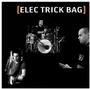 Elec Trick Bag profile picture