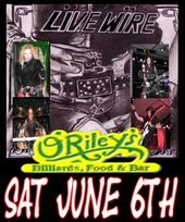 Live Wire ROCKS O’Riley’s 6/6 profile picture