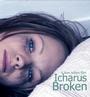 Icharus Broken - OUT NOW ON DVD! profile picture