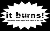 it burns! profile picture