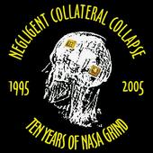 Negligent Collateral Collapse (RIP) profile picture