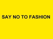 saynotofashion