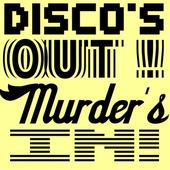 Discoâ€™s Out! Murderâ€™s In! profile picture