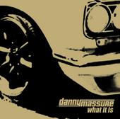 Danny Massure "What It Is" profile picture