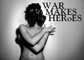 WAR MAKES HEROES [Resurected?] profile picture