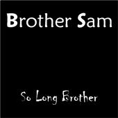 Brother Sam profile picture