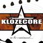 KLOZECORE -- R.I.P. -- 2001/2008 profile picture