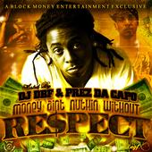 BlockMoney SouthÂ©Money Is Nuttin Without Respect! profile picture