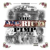ROSEBUDD "THE AMERICAN PIMP" profile picture