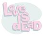 Love.IS.Dead Clothing and Apparel profile picture