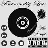 New Mixtape - Fashionably Late - on datpiff.com profile picture