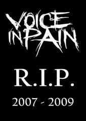 Voice In Pain [2007-2009] R.I.P. profile picture