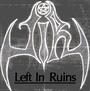 Left In Ruins {NYDM Supporter} 2 New Tracks up!!!! profile picture