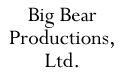 Big Bear Productions, Ltd.Â® profile picture