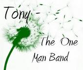 Tony - The one man band. profile picture