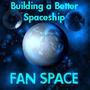 Building a Better Spaceship Fans profile picture