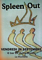 SPLEEN OUT @ La Rochelle (26-09) Poitiers (6-10) profile picture