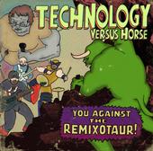 Remixotaur - Technology vs Horse profile picture