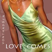 LOVE COMES / MIAMI - VON THADDEN profile picture