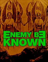 Enemy Be Known profile picture