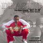 DRASTIC ( Never Be A L.A.M.E. Vid Exclusive 2day profile picture