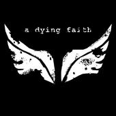 A DYING FAITH profile picture