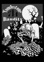 Tombstone Bandits-DO NOT ADD! add new band profile picture