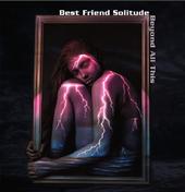 Best Friend Solitude profile picture