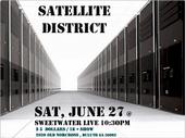 SATELLITE DISTRICT JUNE 27 @ SWEETWATER LIVE profile picture