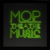 Mop Theatre Music profile picture