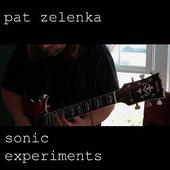 Sonic Experiments: 2006-2009 by Pat Zelenka profile picture