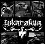 INKARAKUA - New Video Coming Soon! profile picture