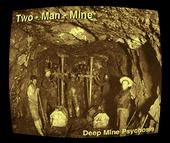 Two Man Mine profile picture