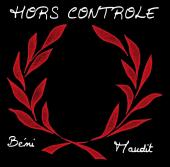 HORS CONTROLE/ nouvel album disponible profile picture