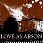 Love As Arson Booking Agency profile picture