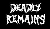 DEADLY REMAINS (WANTS MORE SHOWS!!!!) profile picture