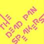 THE DEAD PAN SPEAKERS profile picture