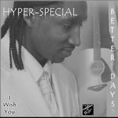 Hyperspecialâ„¢ BETTER DAYS OUT 8TH JULY profile picture