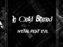 In Cold Blood NEW FEST ANNOUNCED profile picture