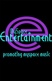 MYSPACE ENTERTAINMENT * PROMOTING MYSPACE MUSIC profile picture