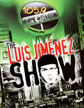 The Official Luis Jimenez Show - La Kalle 105.9 profile picture