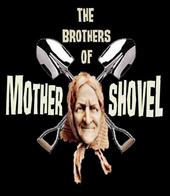 brothers of mothershovel profile picture