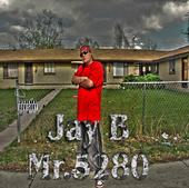 Jay B aka Mr.5280- Mile Hyphy in stores now profile picture