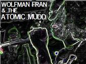 Wolfman Fran and The Atomic Mudd profile picture