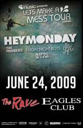 The Rave Welcomes Hey Monday-June 24th profile picture