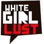 White Girl Lust - Buy the new EP on iTunes! profile picture