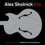 ALEX SKOLNICK TRIO profile picture