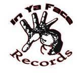 In Ya Face RecordsÂ® profile picture