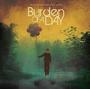 BURDEN OF A DAY (NEW SONG UP) profile picture