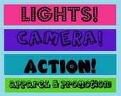 Lights!Camera!Action!(apparel&promotion) profile picture